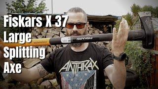 Fiskars X 37 Large Splitting Axe - First Test and  Review