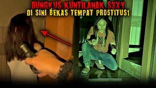 BARU INI NEMU KUNTILANAK S3XY | BUNGKUS!!!