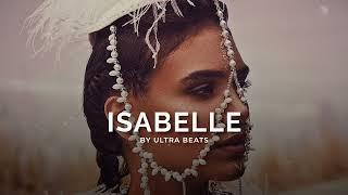 " Isabelle " Oriental Summer Reggaeton Type Beat (Instrumental) Prod. by Ultra Beats