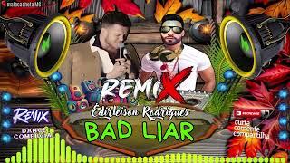 Bad Liar - Imagine Dragons - Remix Comercial- (Dj Edirleison Rodrigues)