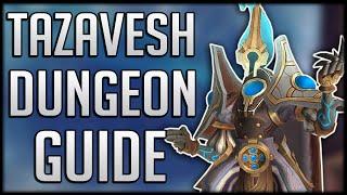 TAZAVESH MEGADUNGEON Complete Guide All Bosses