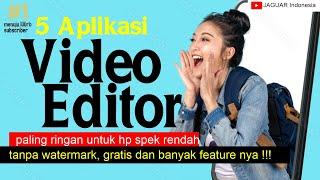 5 Aplikasi Edit Video Paling Ringan tanpa watermark untuk HP Spek Rendah