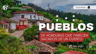 Los 13 pueblos más bellos de Honduras