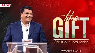 THE GIFT | Bethel AG Church | Rev. Johnson V | 1st December 2024