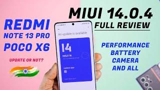 Official MIUI 14.0.4.0 for Redmi Note 13 Pro/Poco X6 full Review, Battery, Performance, Features 