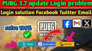 Pubg mobile Facebook login problem after 3.7 update l Pubg login problem fix l Pubg Facebook login l