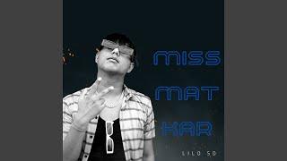 Miss Mat Kar