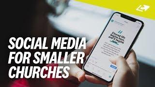 How Smaller Churches Can DOMINATE Social Media