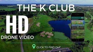 The K Club | HD Drone Video