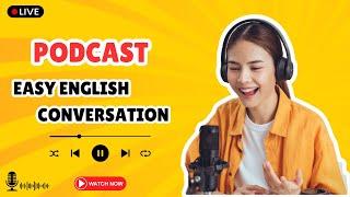 Practice English Listening With Real Easy Conversation (Slow & Clear)