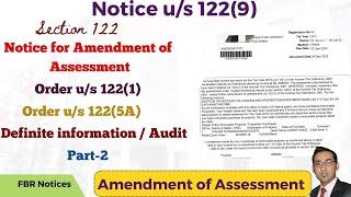 Notice u/s 122(9) read with section 122(5)(ii) and 122(5A) | Notice for amendment of Assessment