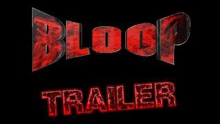 BLOOP - Trailer Oficial // Gmod Animation