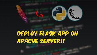 Deploy Flask app on Apache HTTPD server | WSGI module for Flask