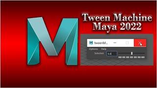 How to Install Tween Machine In Maya 2022