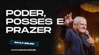 MEVAM GLOBAL | PODER, POSSES E PRAZER | Saulo Beling - 07/07/2024