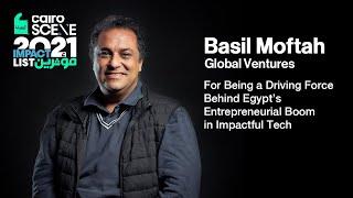 THE #CairoScene IMPACT LIST 2021 ft BASIL MOFTAH [Global Ventures]