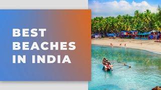 Best Beaches In India