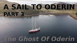 A Sail to Oderin,  Part 3,  The Ghost of Oderin