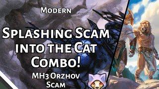 Splashing Scam into the Cat Combo! | MH3 Orzhov Scam | Modern | MTGO