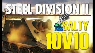 SALTY 10V10! Steel Division 2 Gameplay (Tannenberg)