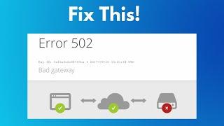 How To Fix "502 Bad Gateway" Error 2024 | 502 bad gateway