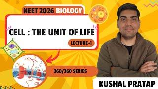 Class 11 Chapter 8 || Cell : The Unit Of Life Lecture Lecture 1 :  Cell || Cell Theory NEET