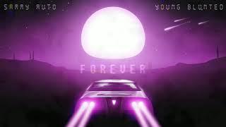 Forever - Young Blunted & SammyAuto (Official Visualizer)