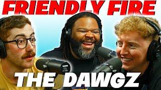 LeMaire Lee & Shawn Gardini The Dawgz | Friendly Fire ep 2