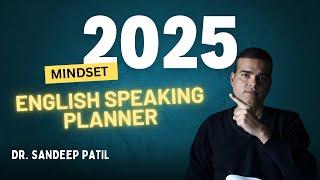 English speaking MASTER plan for 2025. | Dr. Sandeep Patil.