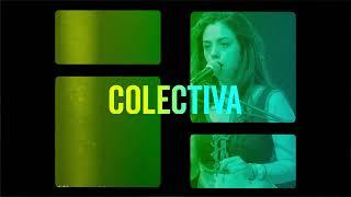Colectiva Sneak Peek at Jazz Refreshed Fest 2021