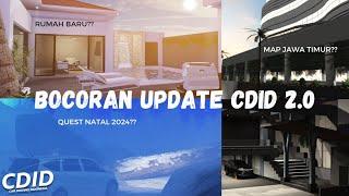 INFO BOCORAN UPDATE CDID 2.0 ADA QUEST NATAL 2024 DAN RUMAH BARU!! - ROBLOX