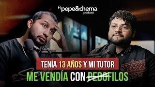 "Sufrí TRATA DE PERSONAS siendo un NIÑO de 13 AÑOS por mi TUTOR" Luis A. Campos | pepe&chema podcast