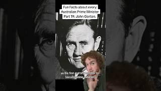 John Gorton fires himself - Fun Facts about every Australian Prime Minister Part 19