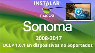 Instalar macOS Sonoma en equipos no soportados 2008-2017 OpenCore Legacy Patcher 1.0.1
