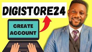 (Digistore24 ACCOUNT Create 2023) Digistore24 Payment Setup (How to OPEN Digistore24 in Nigeria)