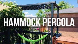 How to build an on Deck Hammock Pergola | Building a Pergola over existing deck