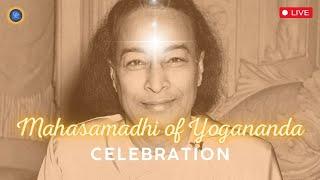 CELEBRATION of YOGANANDA'S Mahasamadhi (ENG)