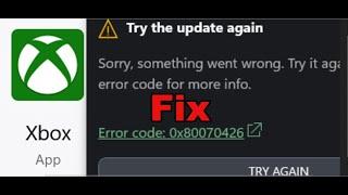 Fix Xbox App Not Opening Error Code 0x80070426 On Windows PC