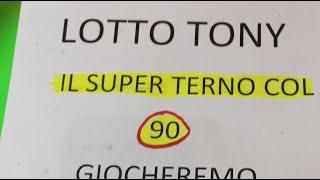 il super terno col 90 di tony