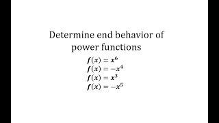 Determine the End Behavior of Power Functions