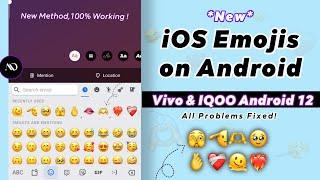 iOS Emojis On ANDROID 12 for Vivo & Iqoo| iPhone Emojis on Vivo *New method*