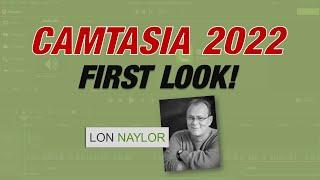 Camtasia 2022 - First Look at What's NEW