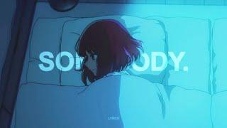 nekoi - somebody (ft. hiraeth) (lyrics)