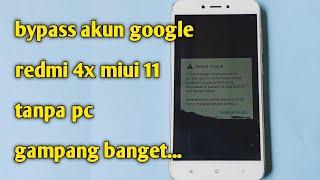 cara bypass akun google redmi 4x miui 10 tanpa pc