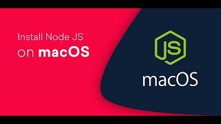 How To Install Latest Node JS on Mac OS?