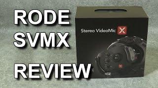 Review: Rode Stereo VideoMic X (SVMX)