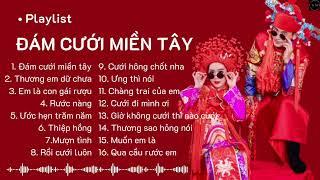 ĐÁM CƯỚI MIỀN TÂY, THƯƠNG EM DỮ CHƯA,...| NHẠC ĐÁM CƯỚI REMIX HAY NHẤT