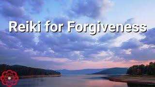 Reiki for Forgiveness 