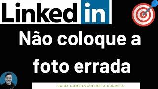  Linkedin  Como escolher a melhor foto de perfil ? Foto impactante - Linkedin 2022