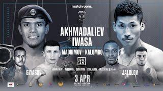 Murodjon Akhmadaliev vs Ryosuke Iwasa, Madrimov vs Kalombo (14-, 14KOs) on April 3 in Uzbekistan